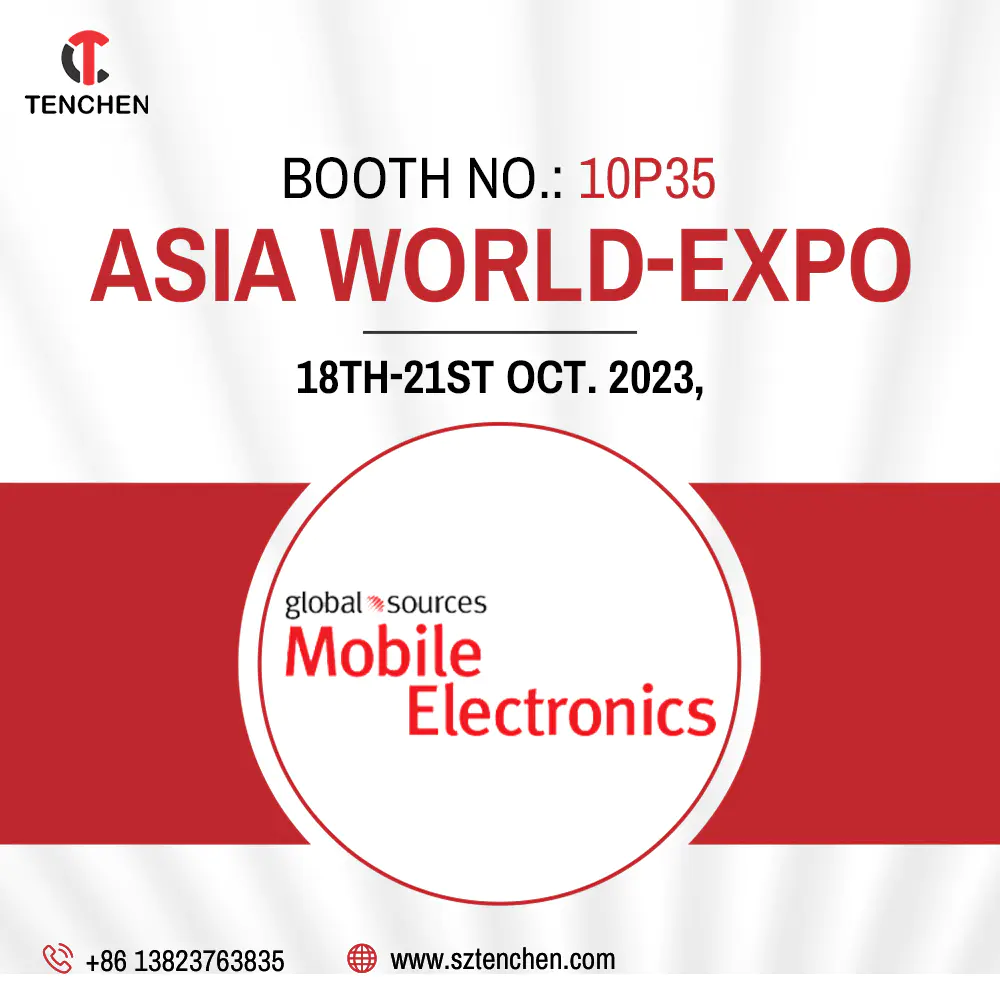 HK Global Sources Mobile Electronics Exhibition | TenChen Tech